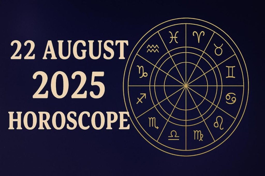 22 अगस्त 2025