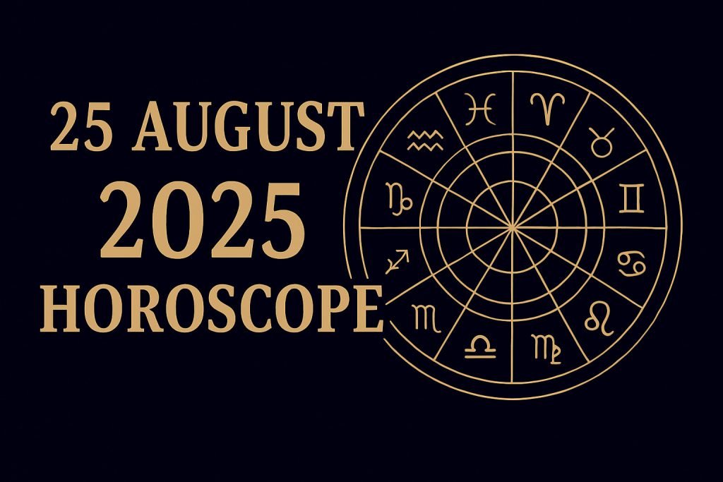 25 अगस्त 2025