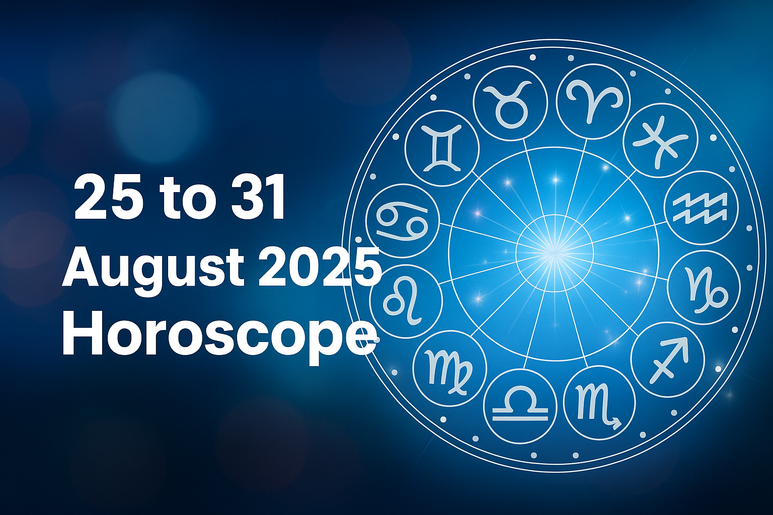 25 से 31 अगस्त 2025