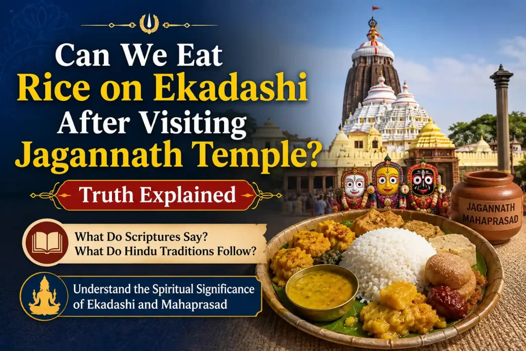 Can We Eat Rice on Ekadashi After Visiting Jagannath Temple