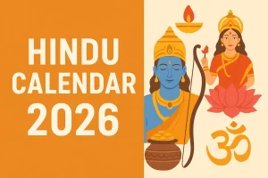 Hindu Calendar 2026: Complete List of Festivals, Fasts & Vrats with Dates 22 Hindu Calendar 2026: Complete List of Festivals, Fasts & Vrats with Dates